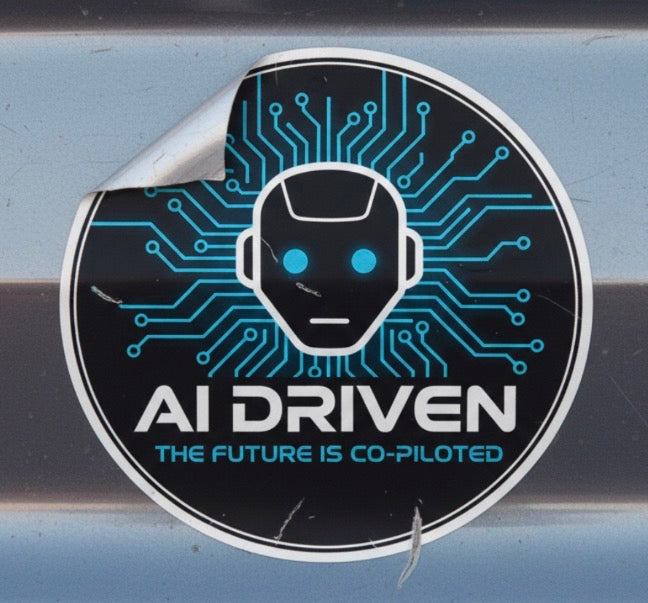 AI Driven - The Future is Co-Piloted Sticker